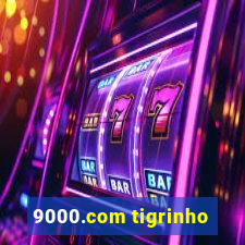 9000.com tigrinho